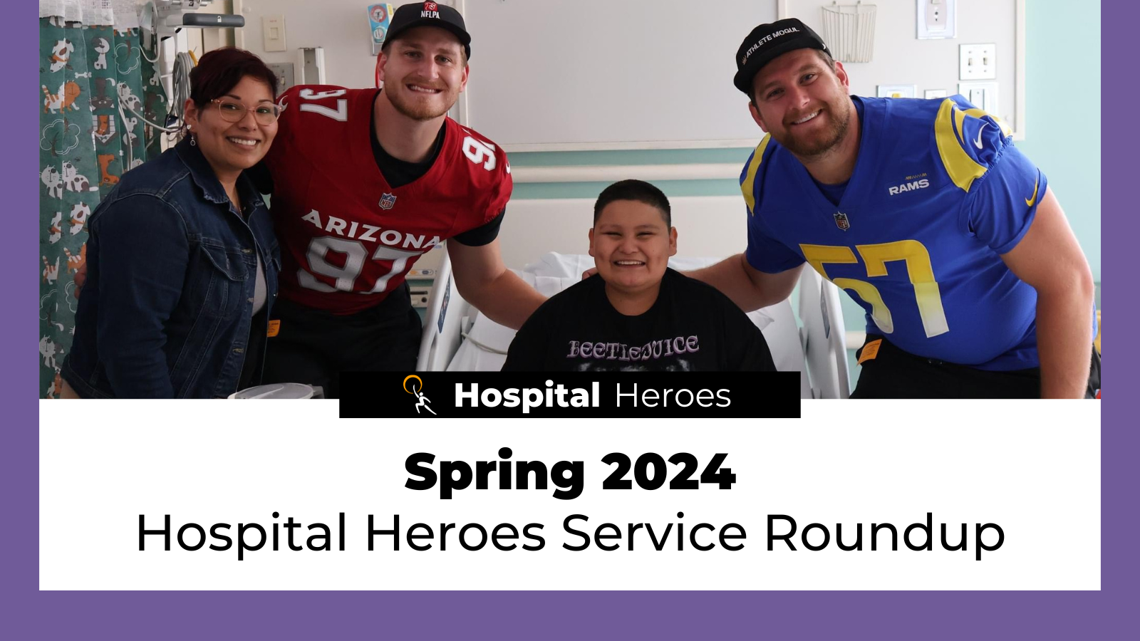 Athletes in Action | Hospital Heroes Roundup